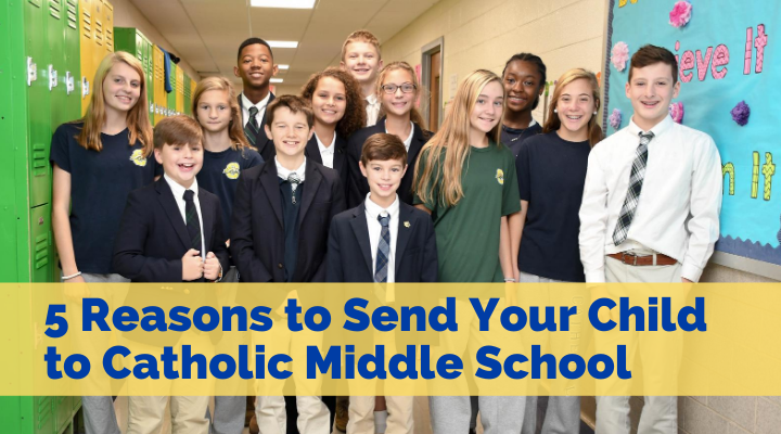 5 Reasons to Send Your Child to a Catholic Middle School
