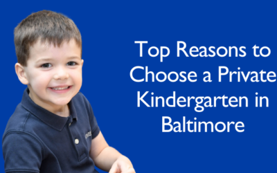 Top Reasons to Choose a Private Kindergarten in Baltimore